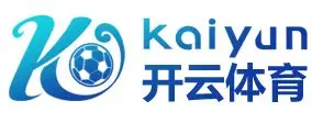开云体育 (KAIYUN SPORTS)官方网站-APP下载